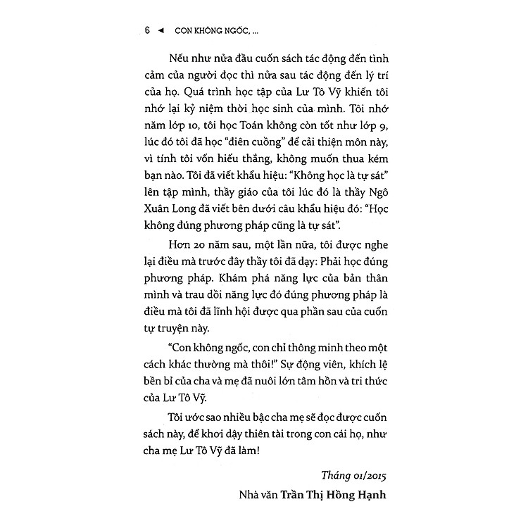 Con Không Ngốc, Con Chỉ Thông Minh Theo Một Cách Khác - Ảnh 4