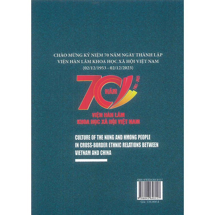 Văn Hóa Của Người Nùng Và Người Hmông Trong Mối Quan Hệ Tộc Người Liên Biên Giới Việt Nam - Trung Quốc - Ảnh 2