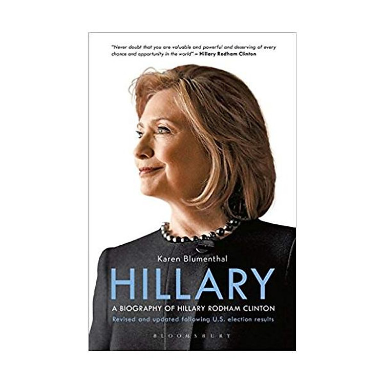 Hillary: A Biography of Hillary Rodham Clinton