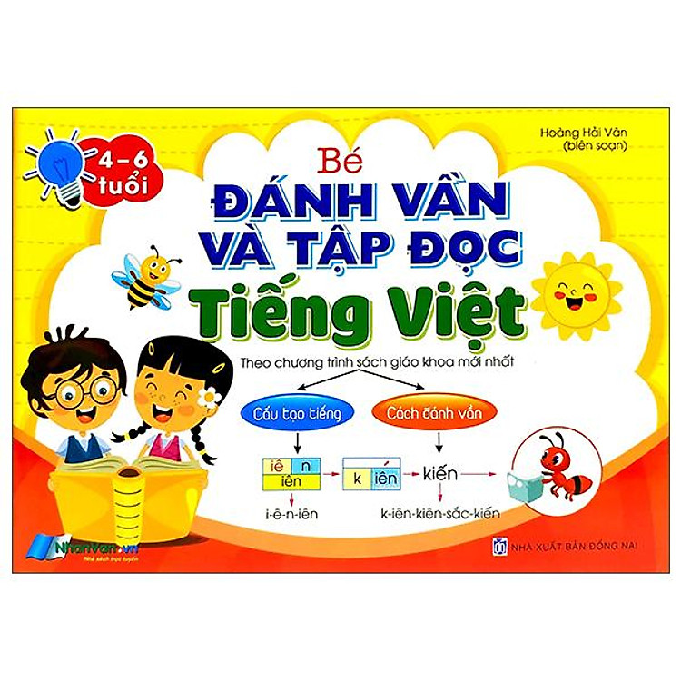 Bé Đánh Vần Và Tập Đọc Tiếng Việt (Theo Chương Trình Sgk Mới Nhất)