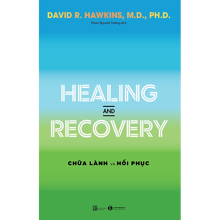 Healing And Recovery – Chữa Lành Và Phục Hồi