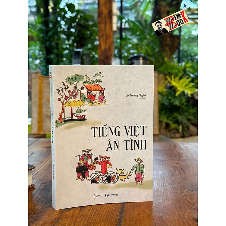 TIẾNG VIỆT ÂN TÌNH