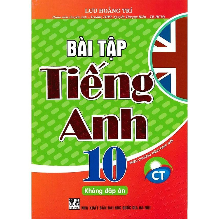 Bài Tập Tiếng Anh Lớp 10 – Không Đáp Án – Theo Chương Trình Chân Trời Sáng Tạo