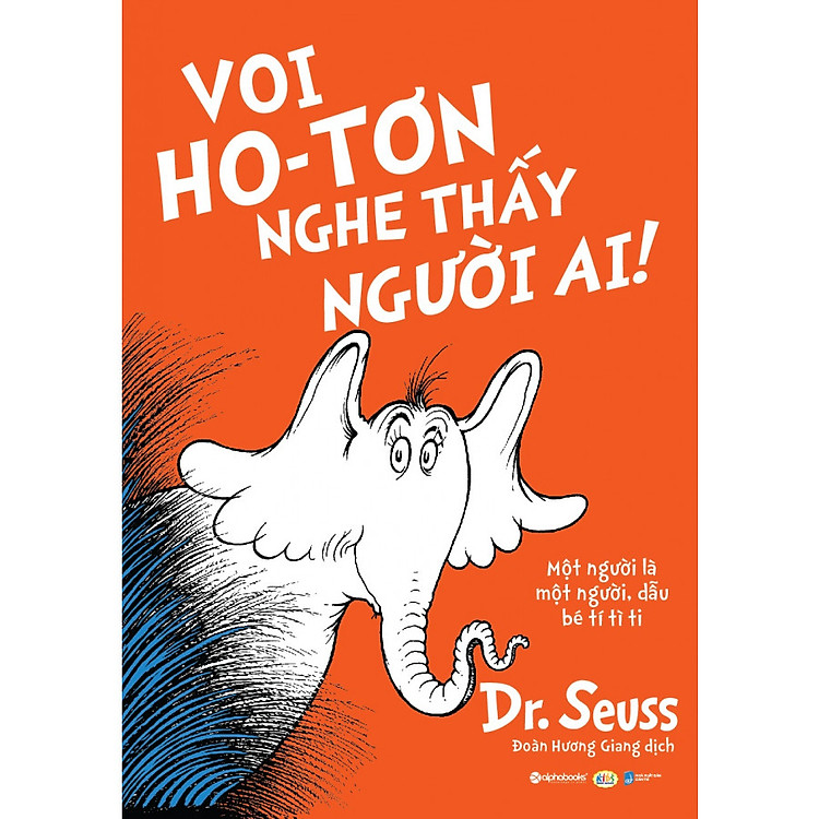 Sách Dr. Seuss – Voi Ho-Tơn Nghe Thấy Người Ai!