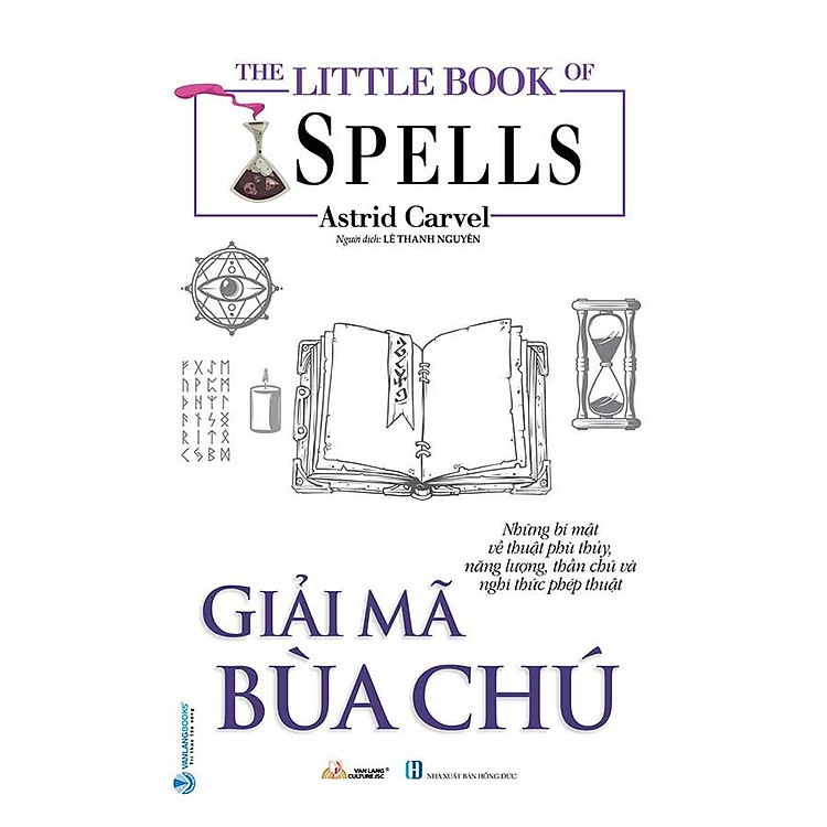 The Little Book Of Spells – Giải Mã Bùa Chú