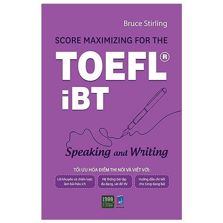 Score Maximizing For The Toefl iBT – Speaking And Writing