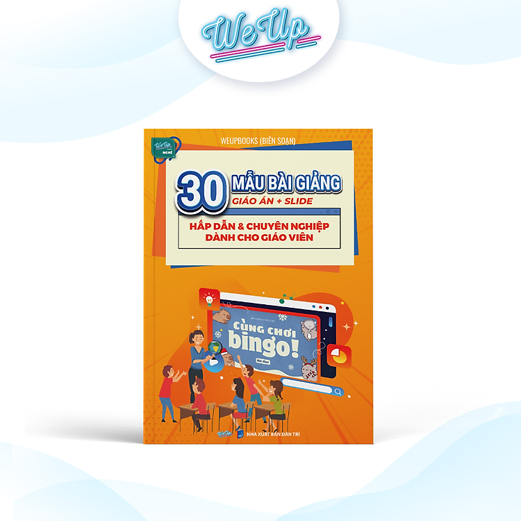Sách 30 Mẫu bài giảng (giáo án + slide) hấp dẫn và chuyên nghiệp dành cho giáo viên