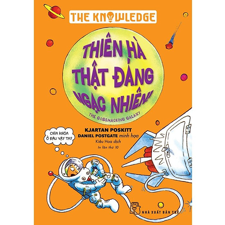 The Knowledge – Thiên Hà Thật Đáng Ngạc Nhiên!