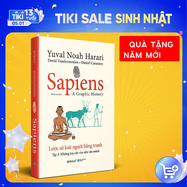 SAPIENS - LƯỢC SỬ LOÀI NGƯỜI BẰNG TRANH: TẬP 2 - Ảnh 2