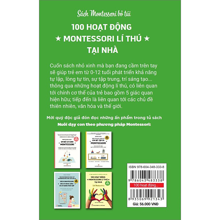 Nuôi Dạy Con Theo Phương Pháp Montessori 100 Hoạt Động Montessori Lí Thú Tại Nhà Cho Trẻ 0 - 12 Tuổi - Ảnh 2