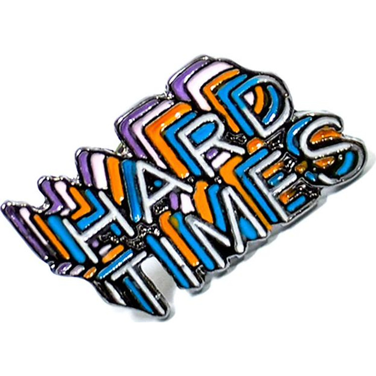 Hard Times - Pin sticker ghim cài áo