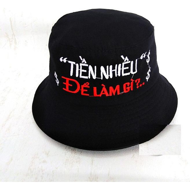 Mũ bucket đen thêu " Nhiều tiền để làm gì"
