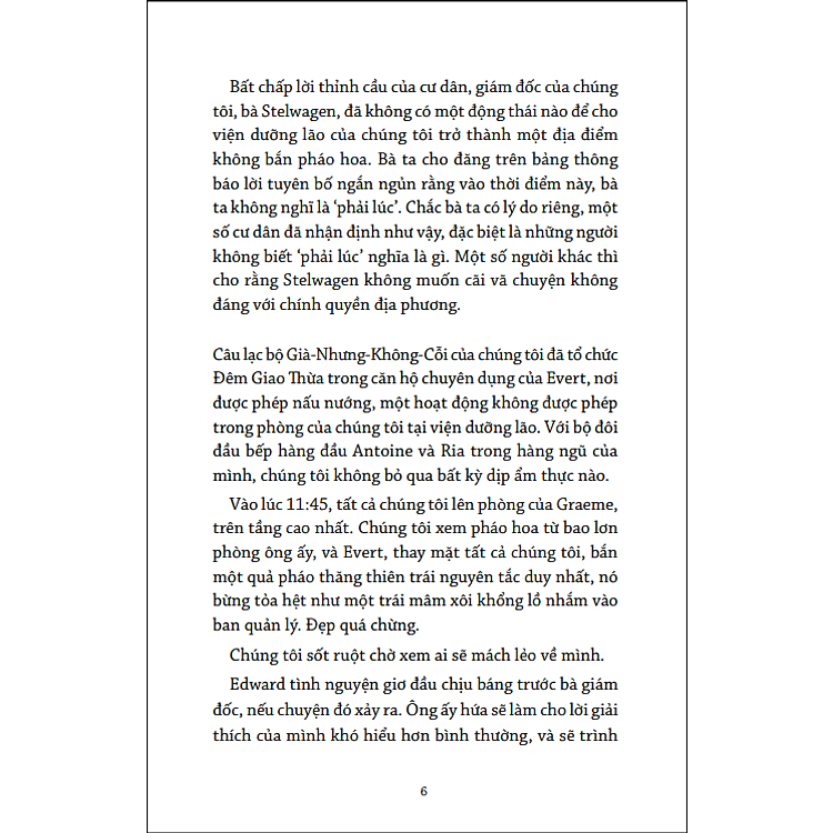 Hãy Yêu Đời Đi – Nhật Ký Bí Mật Mới Của Ông Hendrik Groen, 85 Tuổi - Ảnh 5