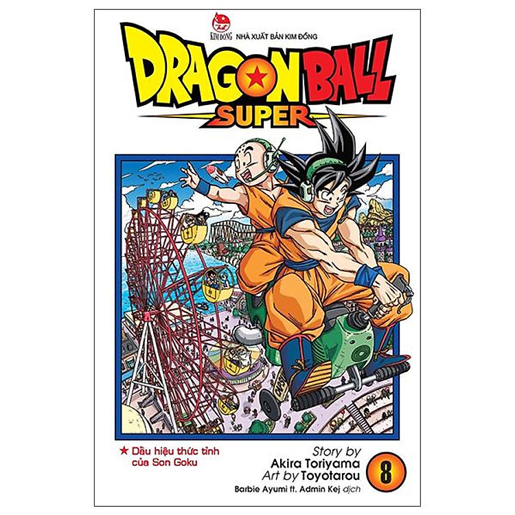 Dragon Ball Super Tập 8: Dấu Hiệu Thức Tỉnh Của Son Goku (Tái Bản 2022)