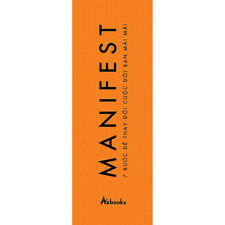 MANIFEST – 7 Bước Để Thay Đổi Cuộc Đời Bạn Mãi Mãi - Ảnh 2