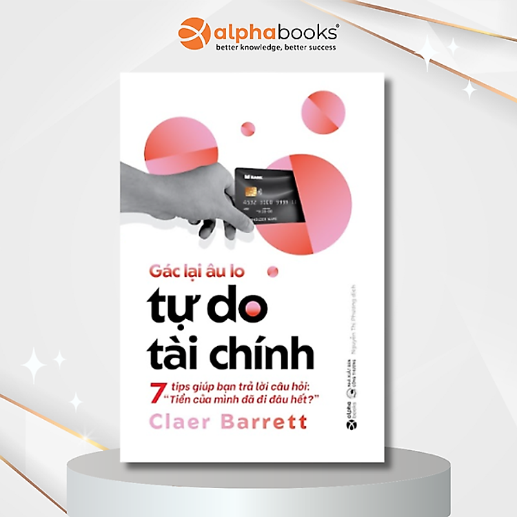 Gác Lại Âu Lo – Tự Do Tài Chính