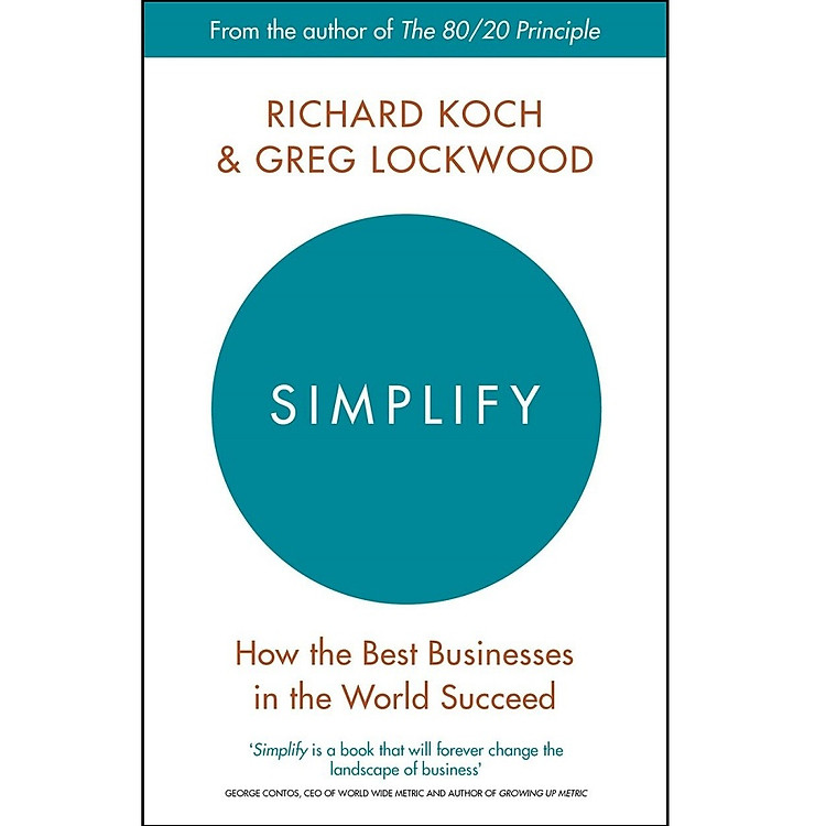 Simplify: How the Best Businesses in the World Succeed