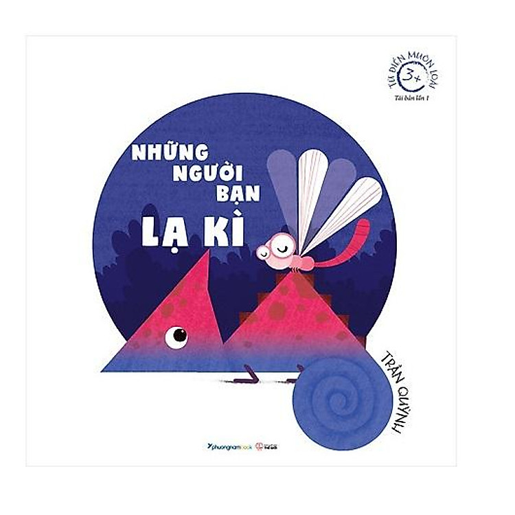 Những người bạn kì lạ 3+ – Từ điển muôn loài (TBL1)