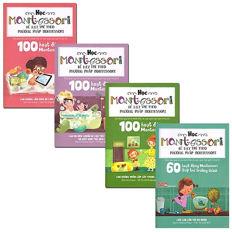 Học Montessori Để Dạy Trẻ Theo Phương Pháp Montessori – Trọn Bộ 4 Cuốn