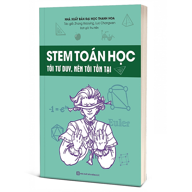 STEM Toán Học – Tôi tư duy, nên tôi tồn tại
