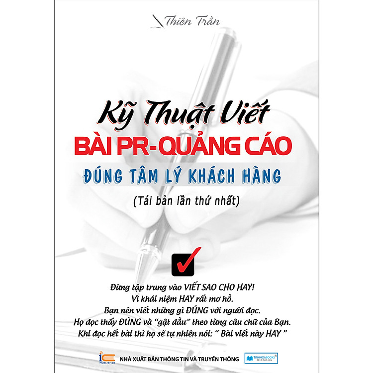 Kỹ Thuật Viết Bài PR - Quảng Cáo Đúng Tâm Lý Khách Hàng ( Tái Bản Lần 1)