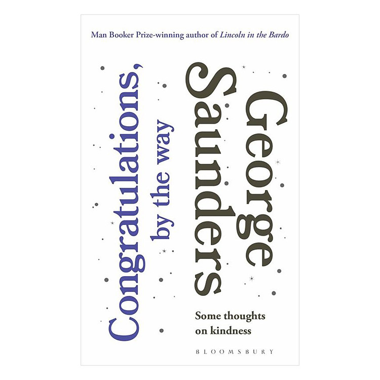 Sách Congratulations, By The Way: Some Thoughts On Kindness