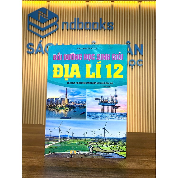 Bồi Dưỡng Học Sinh Giỏi Địa Lí 12 - Ảnh 4