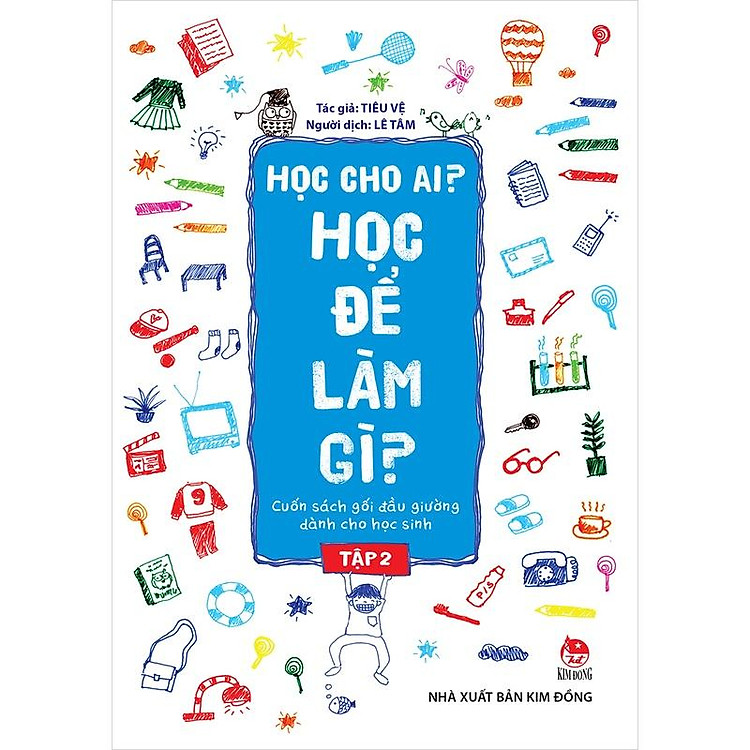 Học cho ai? Học để làm gì? (Tập 2)