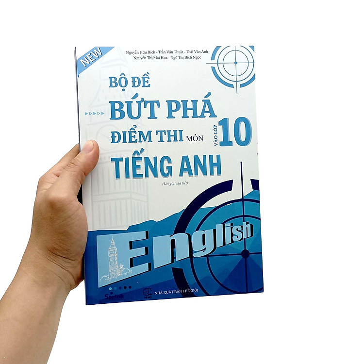 Bộ Đề Bứt Phá Điểm Thi Vào Lớp 10 Môn Tiếng Anh (Lời Giải Chi Tiết) - Ảnh 3