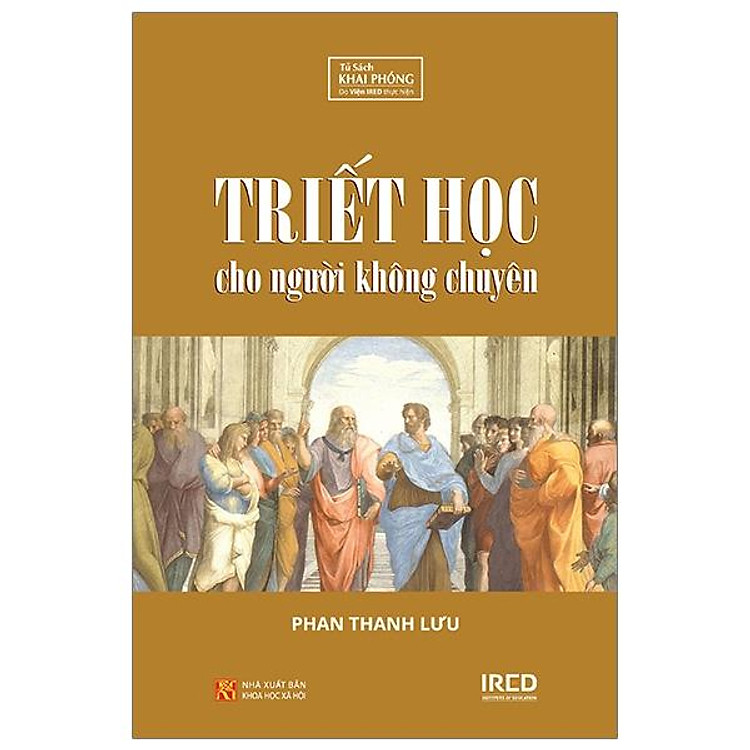 Triết Học Cho Người Không Chuyên (Tái Bản 2020)