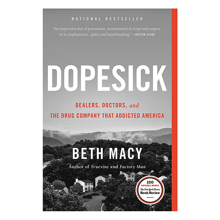 Sách Dopesick: Dealers, Doctors, and the Drug Company that Addicted America