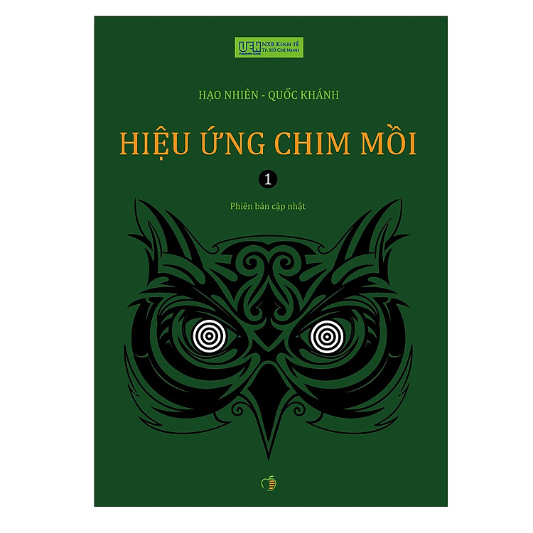 Hiệu Ứng Chim Mồi – Tập 1 (Tái Bản)
