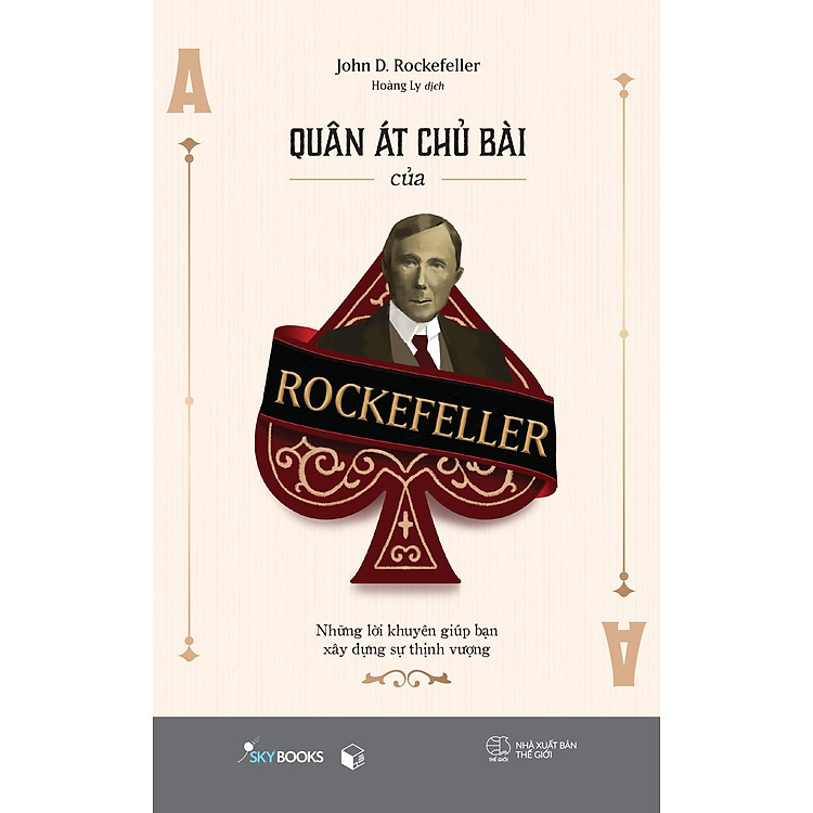 Quân Át Chủ Bài Của Rockefeller - Xây Dựng Sự Thịnh Vượng - Ảnh 2