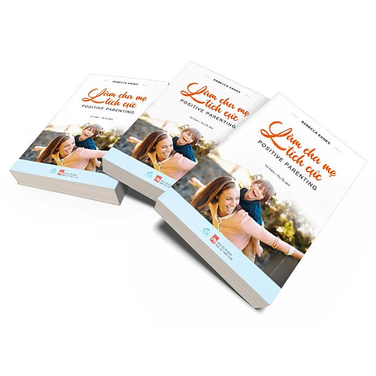 Làm Cha Mẹ Tích Cực - Ảnh 2