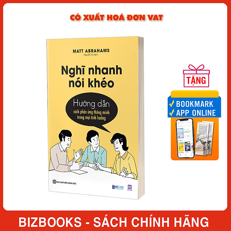 Nghĩ Nhanh Nói Khéo: Hướng Dẫn Cách Phản Ứng Thông Minh Trong Mọi Tình Huống