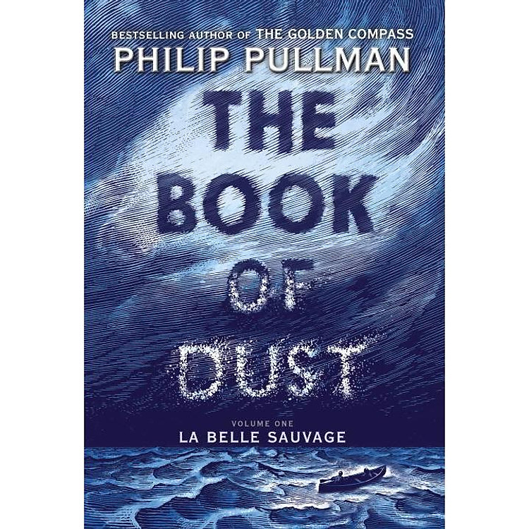 The Book Of Dust: La Belle Sauvage (Volume 1)
