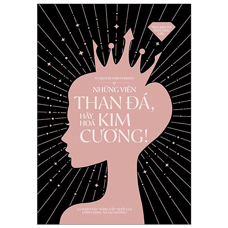 Sách Những Viên Than Đá, Hãy Hóa Kim Cương