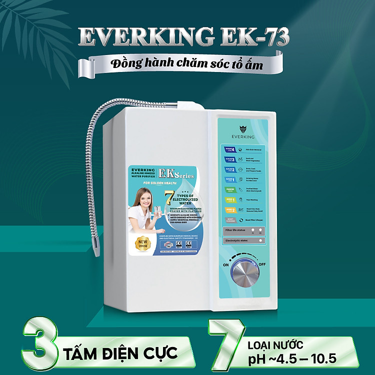 Máy Lọc Nước Điện Giải iON Kiềm EVERKING EK-73 - Hàng Chính Hãng