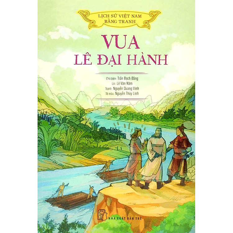 Lịch Sử Việt Nam Bằng Tranh - Vua Lê Đại Hành (Tái Bản 2023) - Ảnh 7