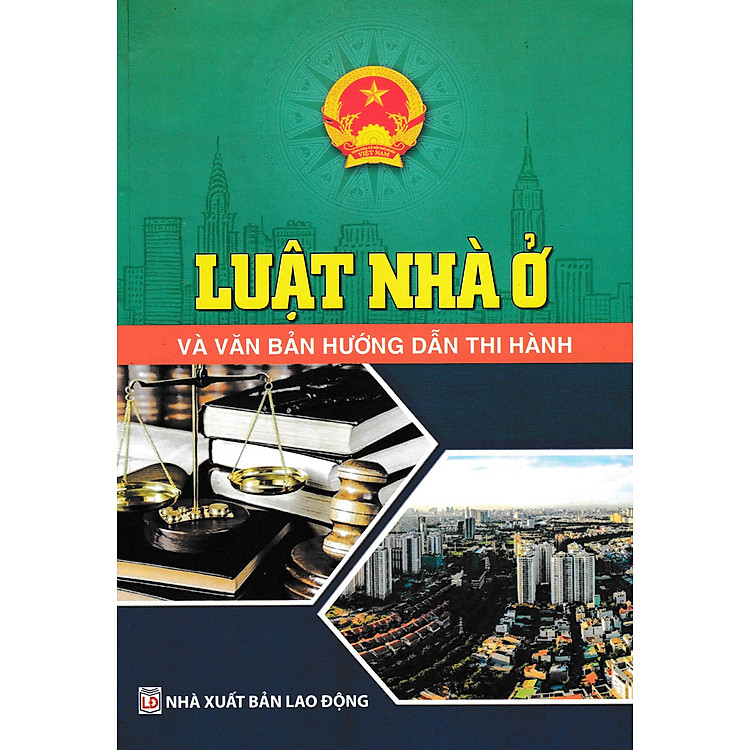 Luật Nhà Ở Và Các Văn Bản Hướng Dẫn Thi Hành (DH)