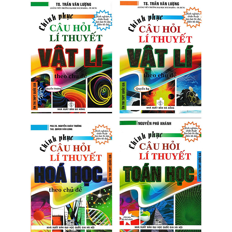 Chinh Phục Câu Hỏi Lý Thuyết Vật Lý – Hóa Học – Toán Học Theo Chủ Đề