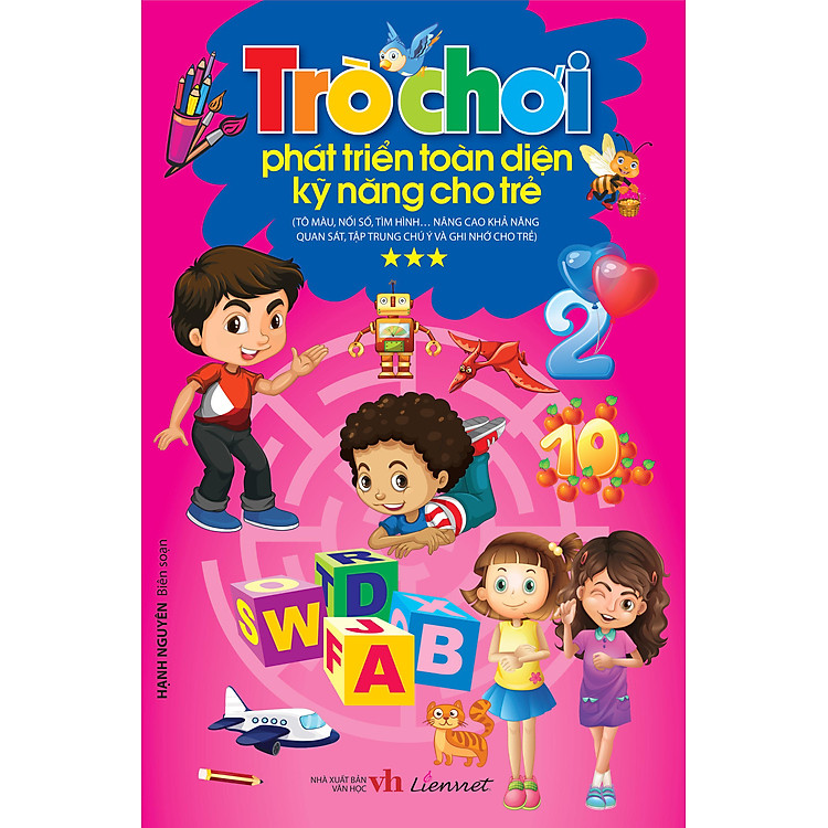 Trò Chơi Phát Triển Toàn Diện Kỹ Năng Cho Trẻ – Tập 3