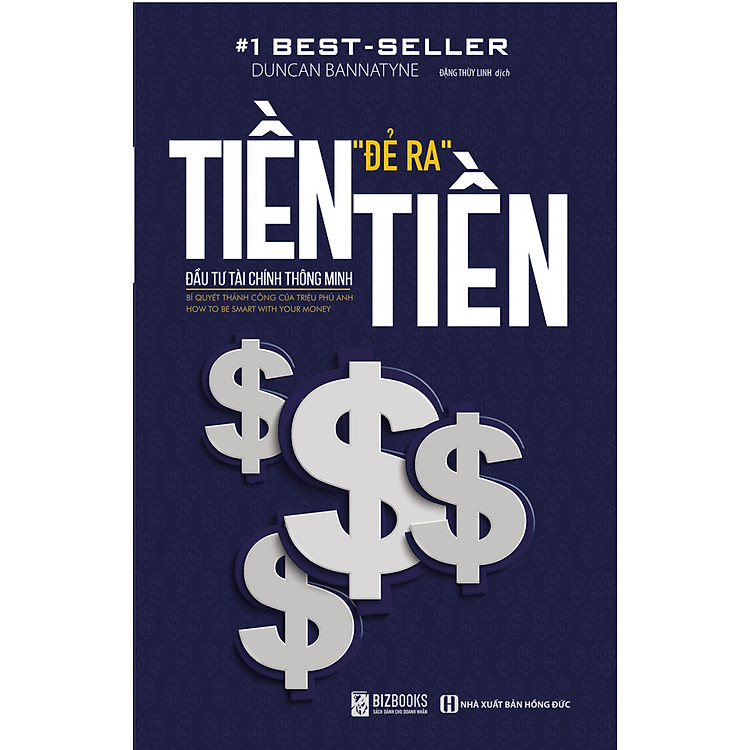 Tiền Đẻ Ra Tiền – Đầu Tư Tài Chính Thông Minh - Ảnh 4