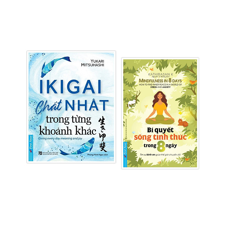 Combo Ikigai - Chất Nhật Trong Từng Khoảnh Khắc + Bí Quyết Sống Tỉnh Thức Trong 8 Ngày (Bộ 2 Cuốn) _FN