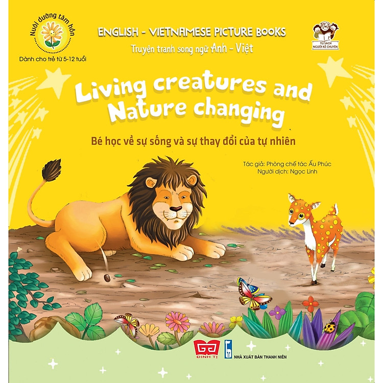 Truyện Tranh Song Ngữ Anh – Việt – Bé Học Về Sự Sống Và Sự Thay Đổi Của Tự Nhiên