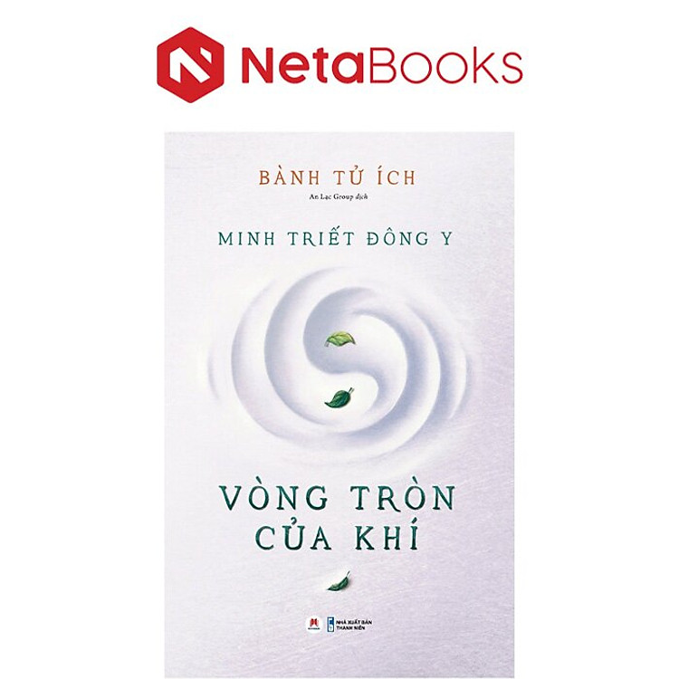 Minh Triết Đông Y - Vòng Tròn Của Khí