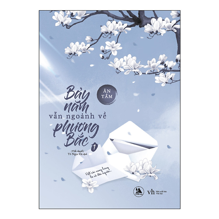 Sách Bảy Năm Vẫn Ngoảnh Về Phương Bắc (2 Tập)