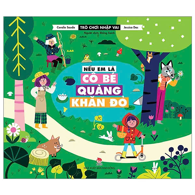 Trò Chơi Nhập Vai – Nếu Em Là Cô Bé Quàng Khăn Đỏ
