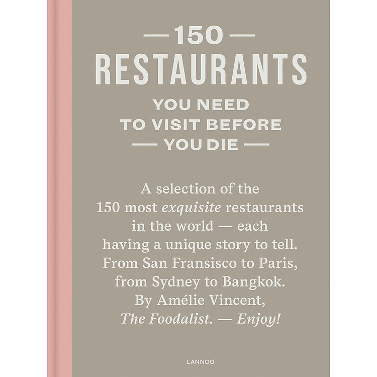 150 Restaurants You Need To Visit Before You Die (2024 Updated Ed)