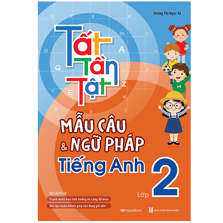 Tất tần tật mẫu câu và ngữ pháp tiếng Anh lớp 2
